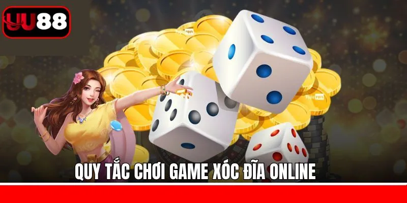 Quy luật khi chơi xóc đĩa online đổi thưởng chuẩn nhất